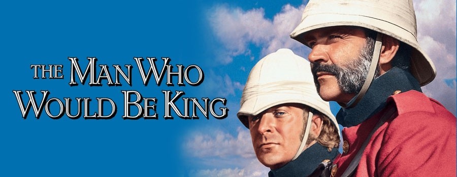 The Man who would be King (1975)